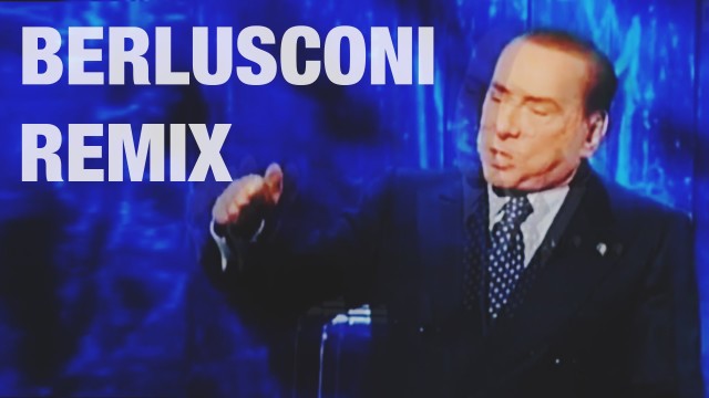 Me ne vado?! Berlusconi remix