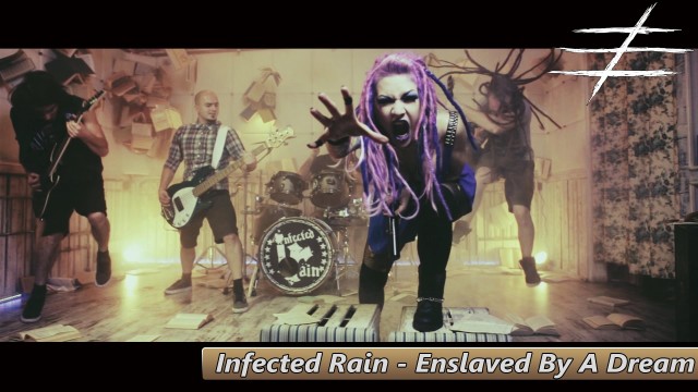 Infected Rain – Enslaved By A Dream