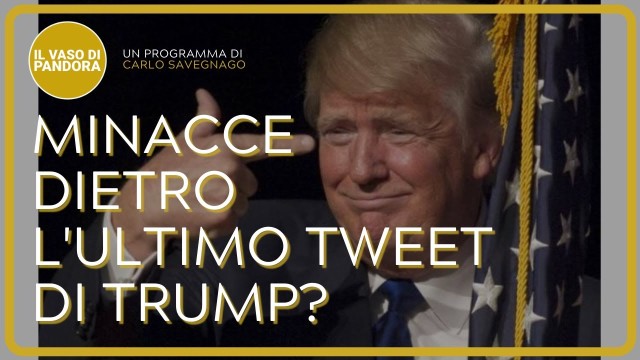 Minacce dietro l’ultimo Tweet di Trump?