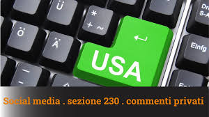 SOCIAL MEDIA, SEZIONE 230 E COMMENTI PRIVATI