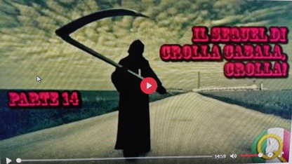 IL SEQUEL DI CROLLA CABALA, CROLLA! – PARTE 14