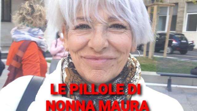 NONNA MAURA: IL PRIMO NEMICO DELL’UMANITÀ? L’IGNORANZA!