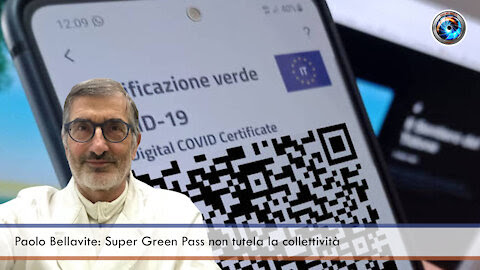 IL SUPER GREEN PASS NON TUTELA LA COLLETTIVITA’