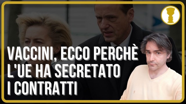 VACCINI: ECCO PERCHE’ L’UE HA SEGRETATO I CONTRATTI