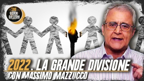 2022. La grande divisione. Con Massimo Mazzucco