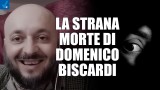La strana morte di Domenico Biscardi