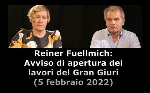 Reiner Fuellmich: Avviso di apertura dei lavori del Gran Giurì