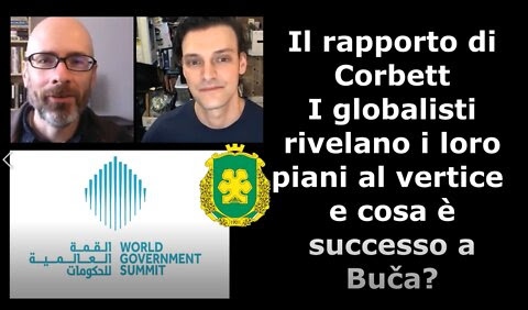 I globalisti rivelano i loro piani al vertice e cosa è successo a Buča?