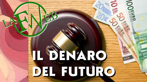 IL DENARO DEL FUTURO