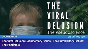 the-viral-delusion-documentary