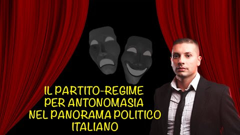il-partito-regime-per-antonomasia-nel-panorama-politico-italiano