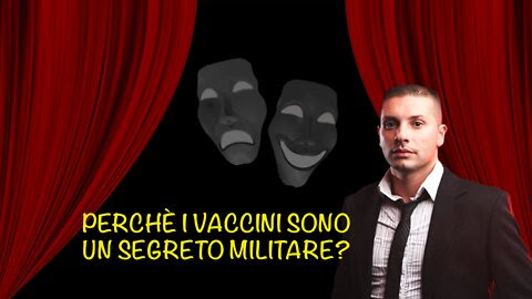 PERCHE’ I VACCINI SONO UN SEGRETO MILITARE?