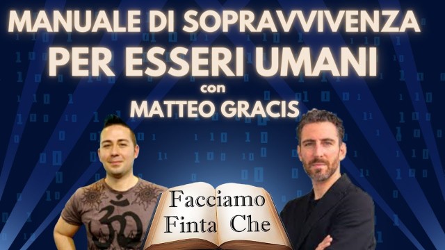 MANUALE DI SOPRAVVIVENZA PER ESSERI UMANI