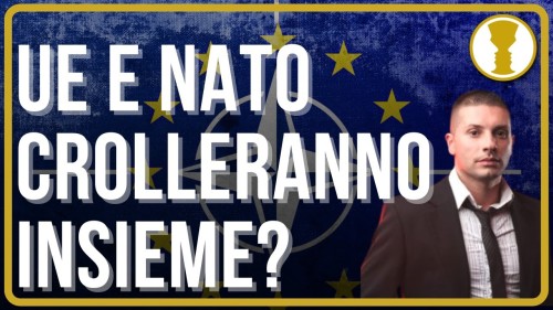 UE E NATO CROLLERANNO INSIEME?