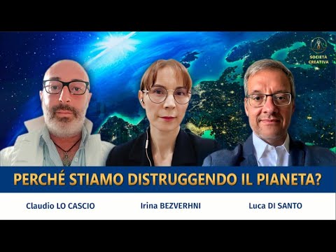 Perché stiamo distruggendo il pianeta?