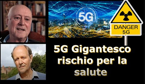 5G Gigantesco rischio per la salute