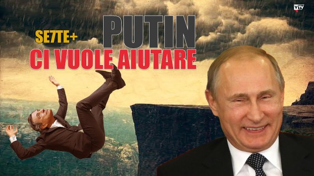 PUTIN CI VUOLE AIUTARE