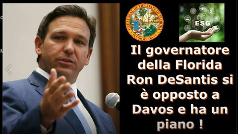 RON DE SANTIS SI OPPONE A DAVOS ED HA UN PIANO