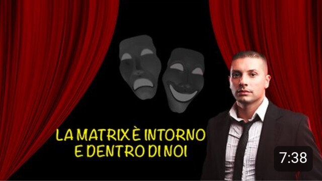 LA MATRIX E’ INTORNO E DENTRO DI NOI