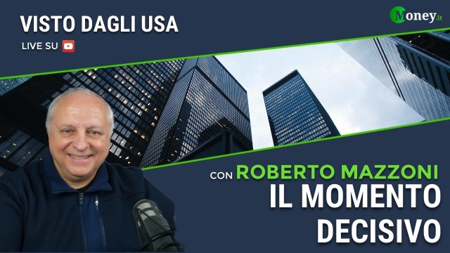 IL MOMENTO DECISIVO – ROBERTO MAZZONI – Visto dagli Usa