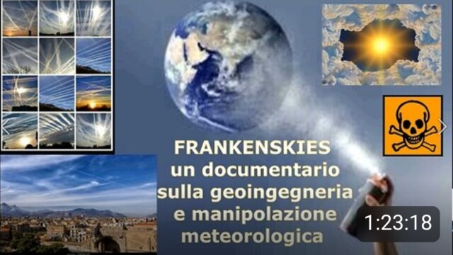 FRANKENSKIES: GEOINGEGNERIA E MANIPOLAZIONE METEOROLOGICA
