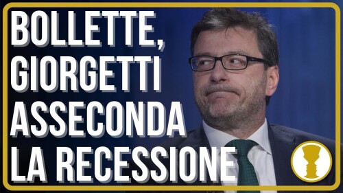 BOLLETTE, GIORGETTI ASSECONDA LA RECESSIONE