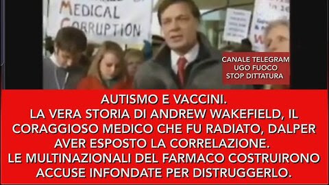AUTISMO E VACCINO, LA VERA STORIA DI ANDREW WAKEFIELD