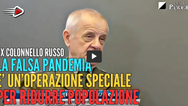 FALSA PANDEMIA, OPERAZIONE SPECIALE PER RIDURRE LA POPOLAZIONE