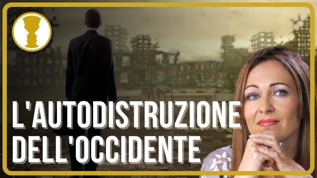 L’AUTODISTRUZIONE DELL’OCCIDENTE – ILARIA BIFARINI